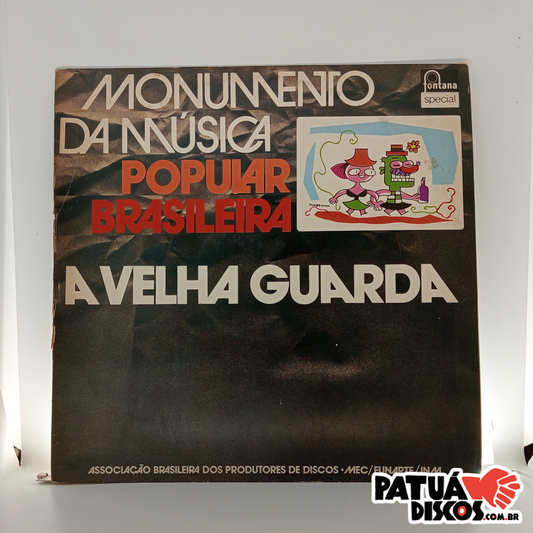 A Velha Guarda - Monumento Da Música Popular Brasileira - A Velha Guarda - LP