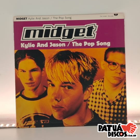 Midget - Kylie And Jason / The Pop Song - 7"