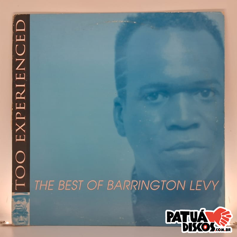 Barrington Levy - Too Experienced ... The Best Of Barrington Levy - LP