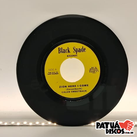 Caleb Sweetback / Al Moodie - Zion Here I Come / Think It Over - 7"