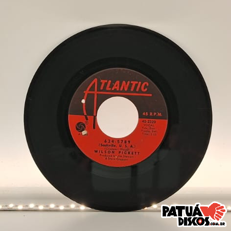 Wilson Pickett - 634-5789 (Soulsville, U.S.A.) / That's A Man's Way - 7"