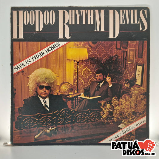 Hoodoo Rhythm Devils - Safe In Their Homes - LP