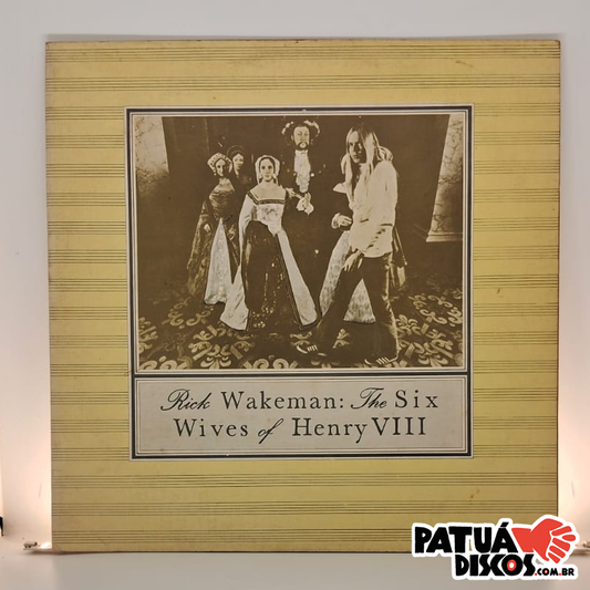 Rick Wakeman - The Six Wives Of Henry VIII - LP