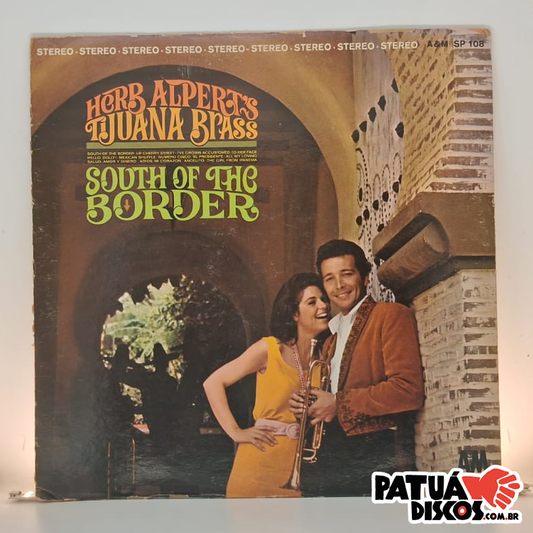 Herb Alpert's Tihuana Brass - South Of The Boarder - LP