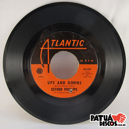 Esther Phillips - When A Woman Loves A Man / Ups And Downs - 7"