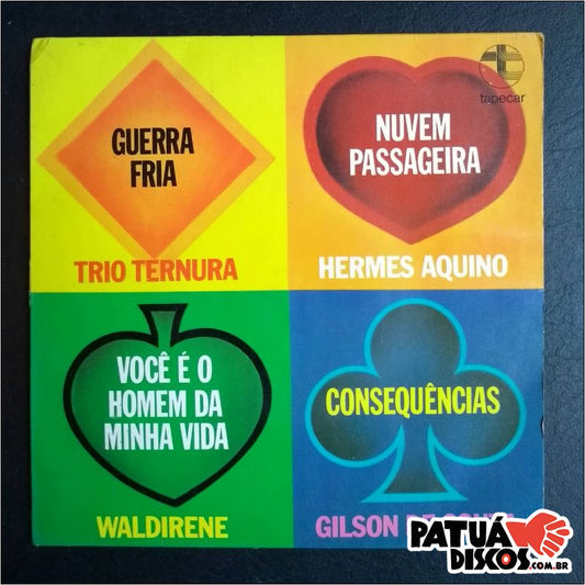 Vários Artistas - Hermes Aquino / Trio Ternura / Waldirene / Gilson De Souza ‎– Nuvem Passageira / Guerra Fria / Você É O Homem Da Minha Vida / Consequências - 7"