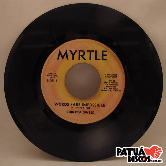 Roberta Sweed / The Dynamites - Words (Are Impossible) / Words (Are Impossible) - 7"